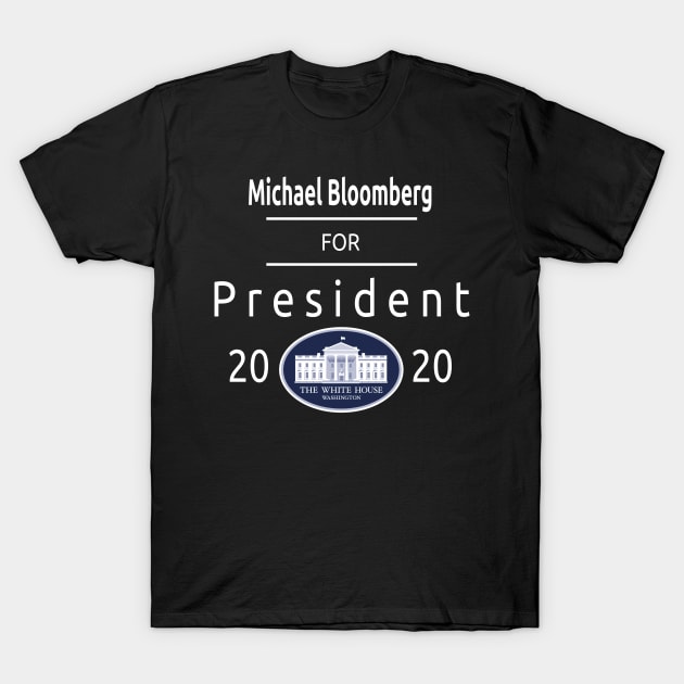 Bloomberg For President T-Shirt by TOPTshirt